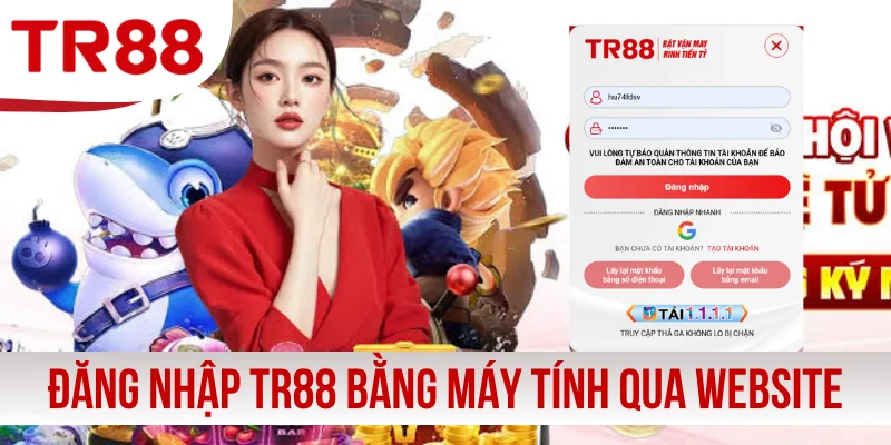 Cách đăng nhập TR88 bằng máy tính qua website