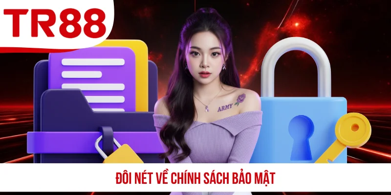 Đôi nét về chính sách bảo mật