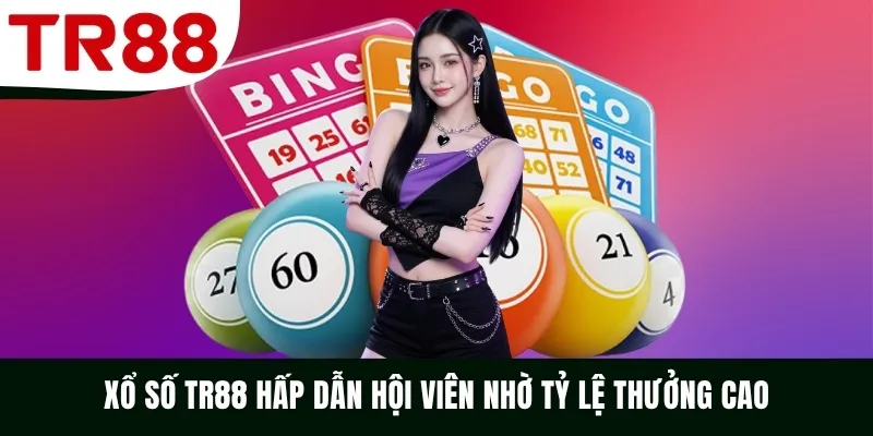 Xổ số TR88 hấp dẫn hội viên nhờ tỷ lệ thưởng cao
